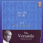 The Versatile Bhimsen Joshi - Khayal - Volume 3 - Mallikarjun Mansur Song Download